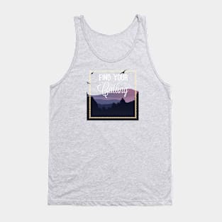 Find your calling Tank Top